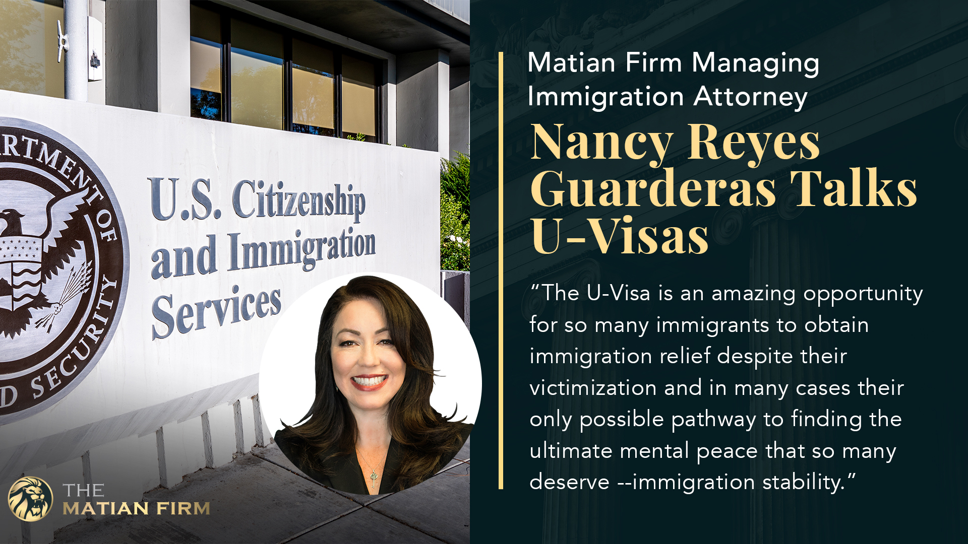 Matian Firm Managing Immigration Attorney Nancy Reyes Guarderas speaks U Visa