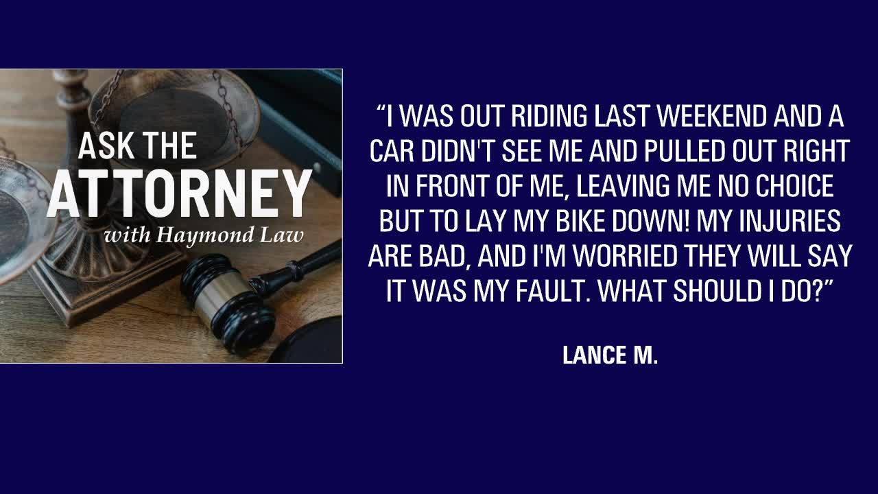 Ask the Attorney: Motorcycle down